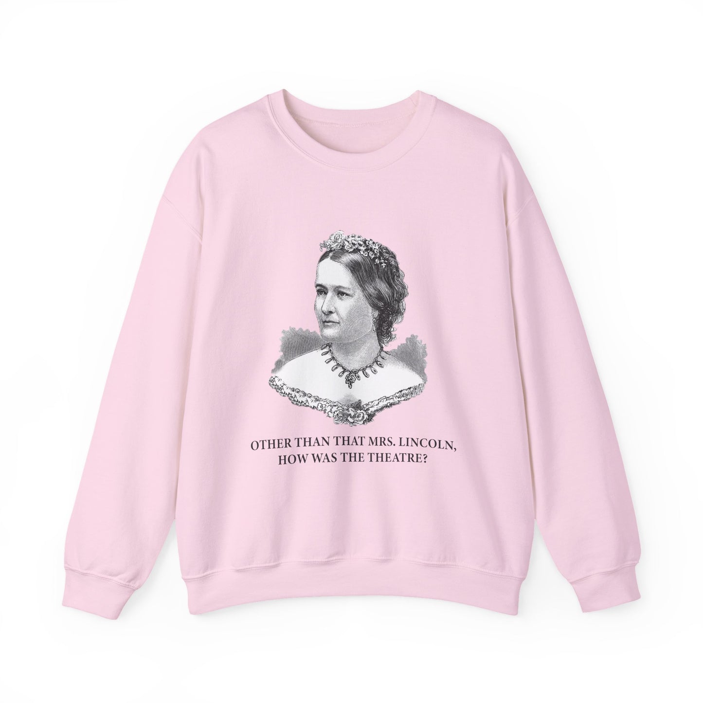 How Was the Theatre Sweatshirt