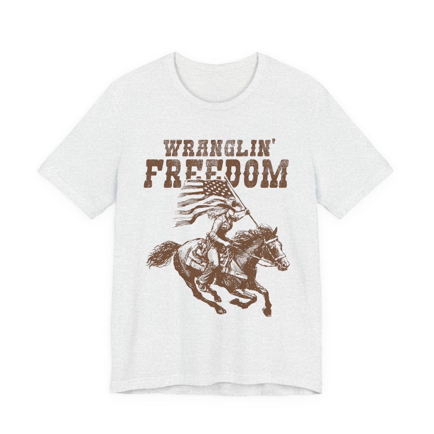 Wranglin Freedom T-Shirt