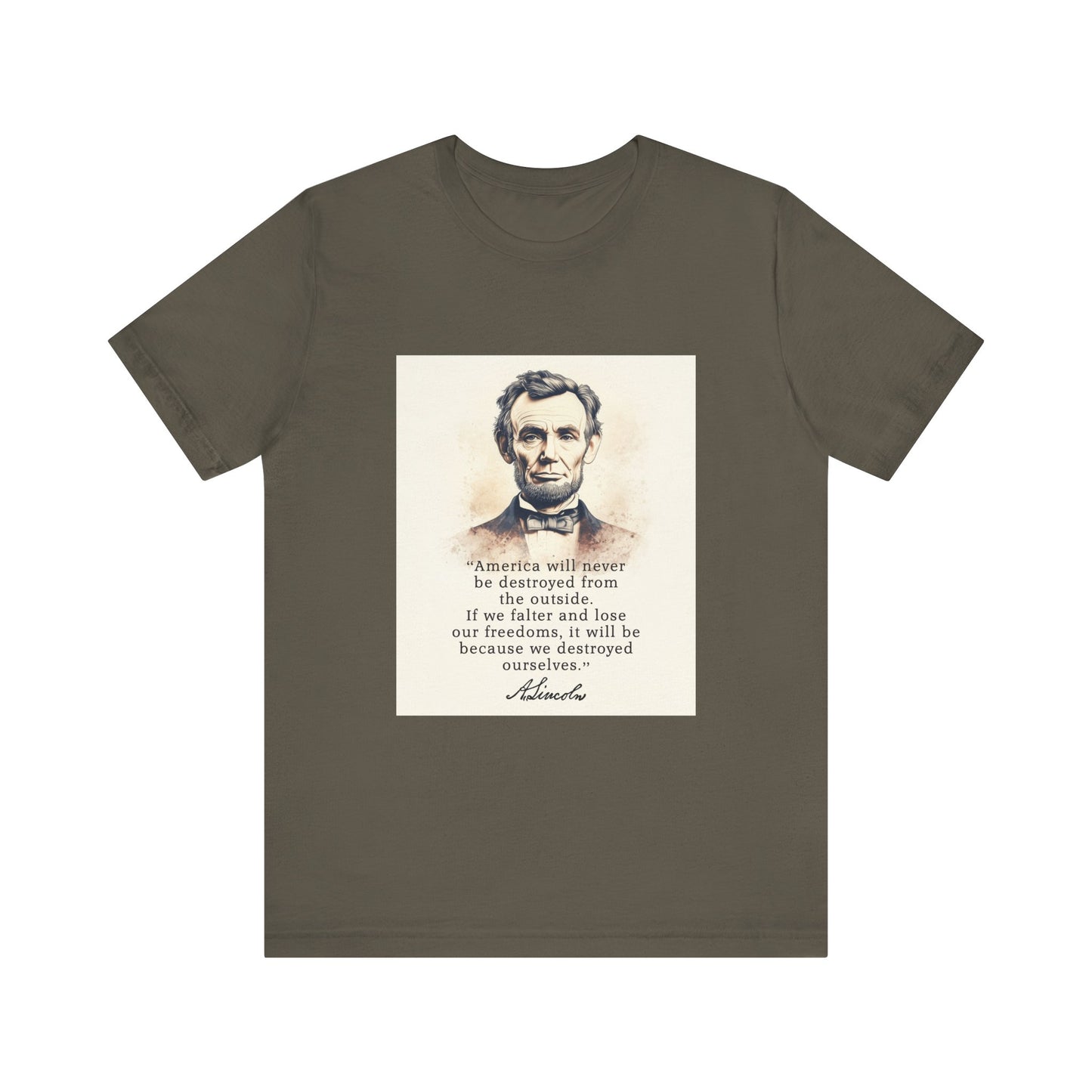 Destroyed Ourselves Lincoln T-Shirt
