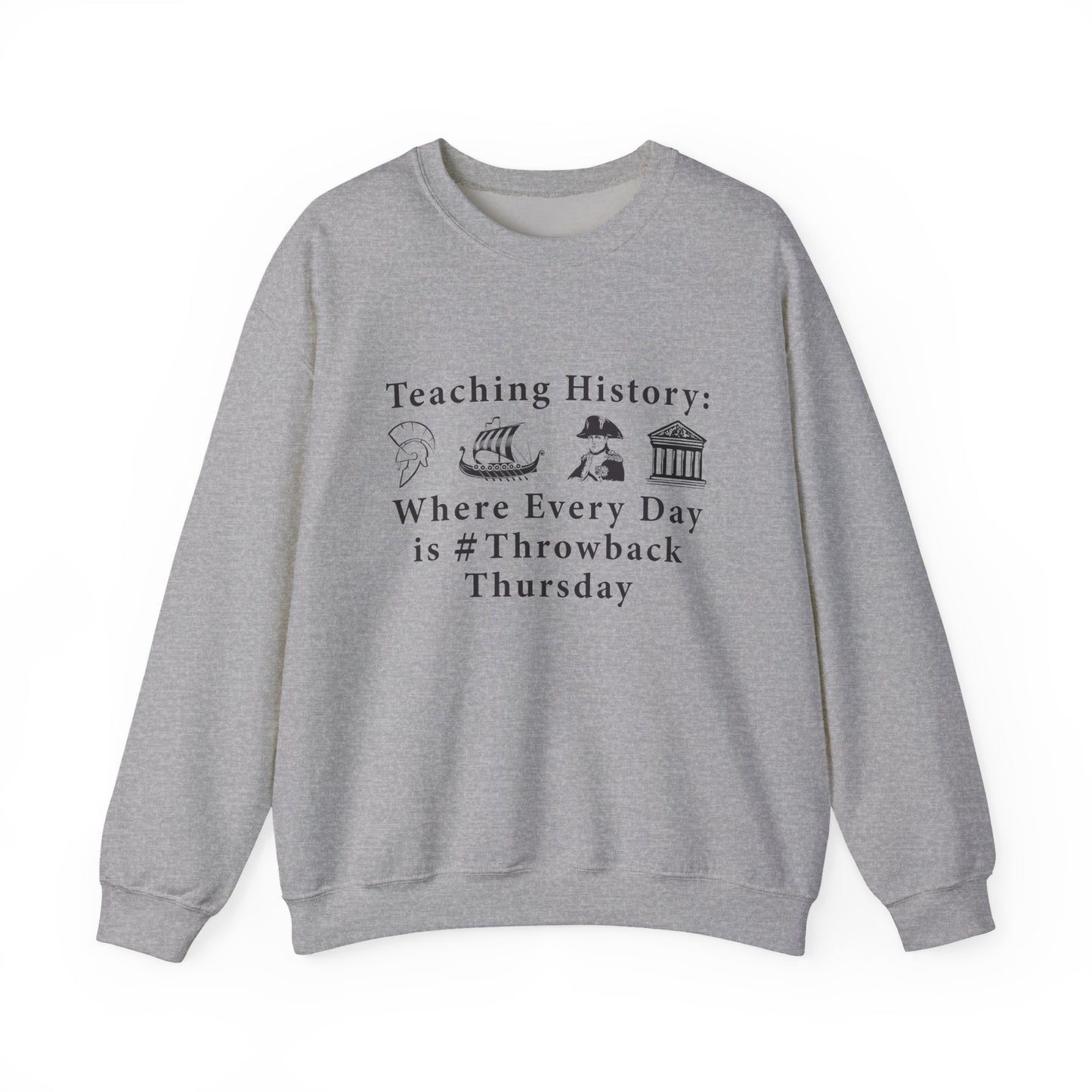 Funny History Teacher Sweatshirts