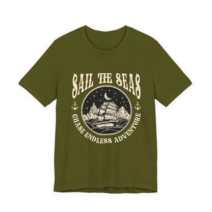Sail The Seas Chase Endless Adventure T-Shirt