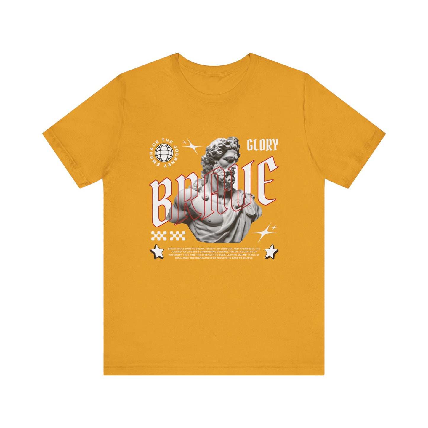 Glory brave T-Shirt