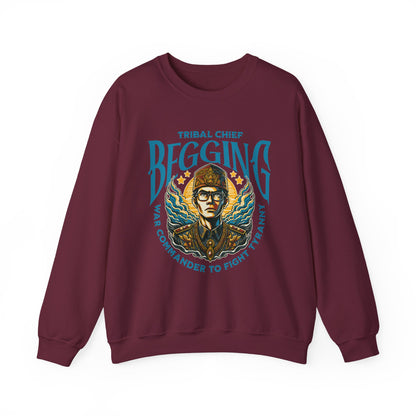 Tribal Chief Begging Sweatshirt