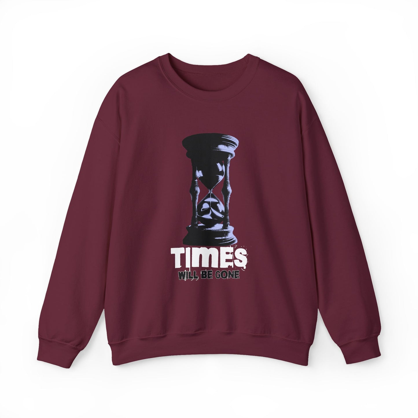 Times Will Be Gone Sweatshirt
