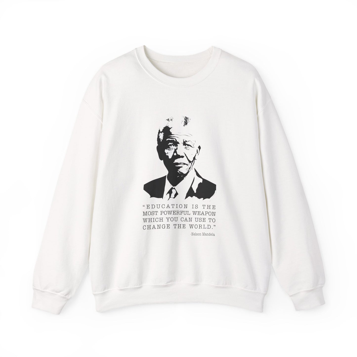 Education is the most powerful weapon Sweatshirts