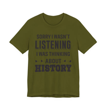 Wasn't Listening T-Shirt
