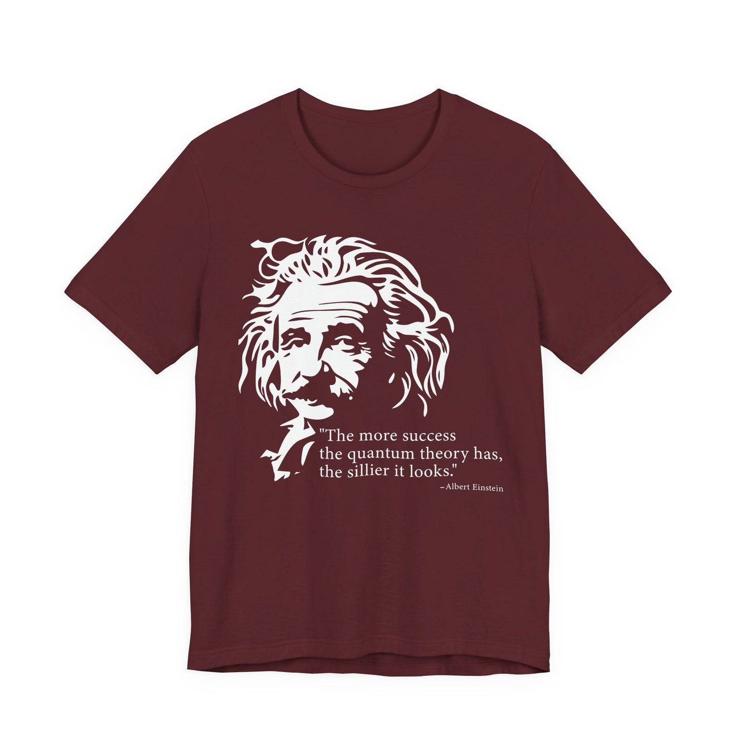 The more success the quantum theory T-Shirt