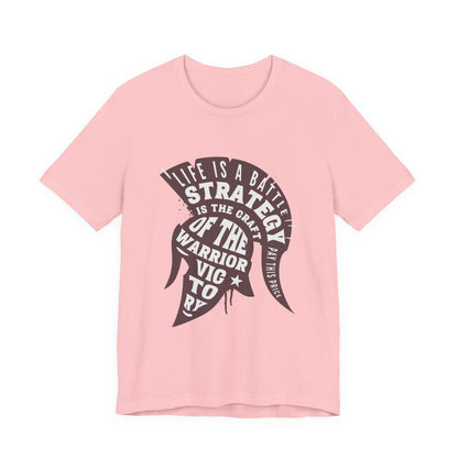 Life is a Battle Strategy T-Shirt