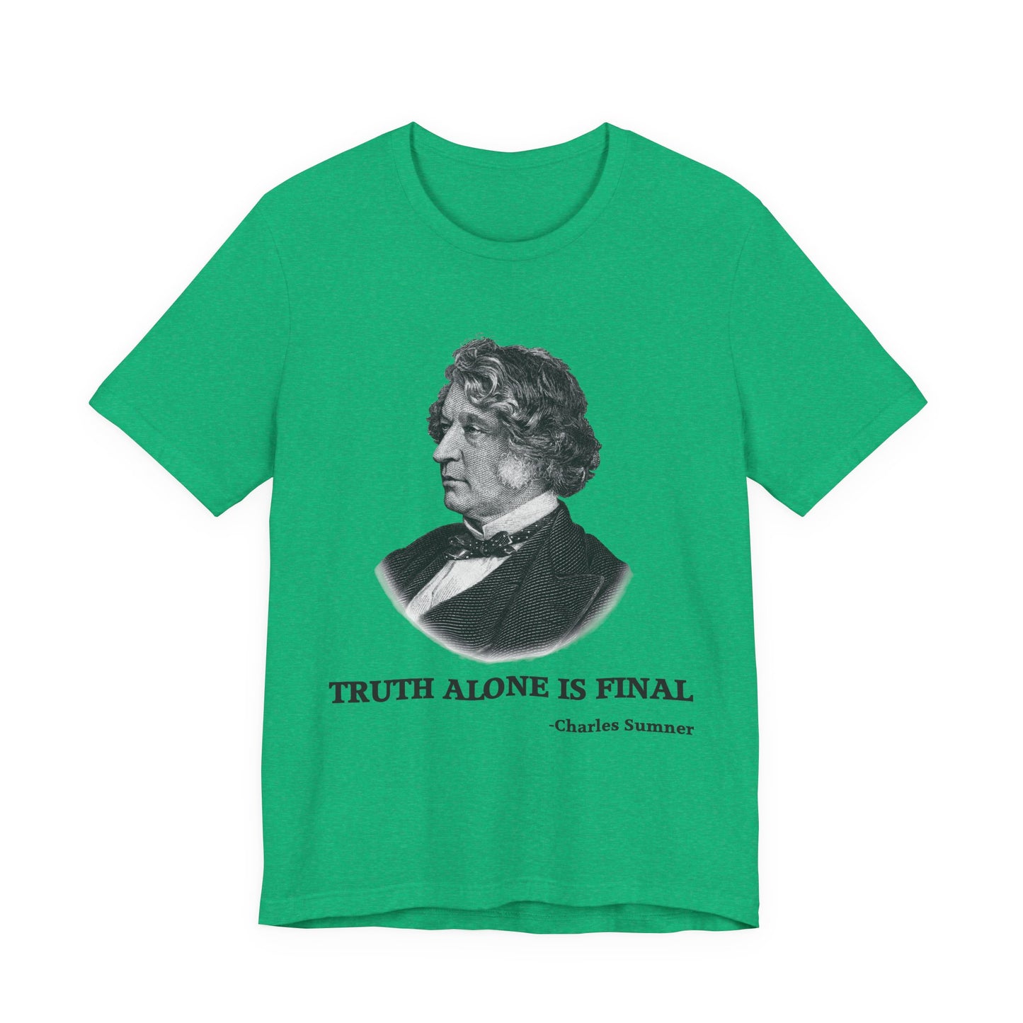 Truth alone is final T‑Shirt