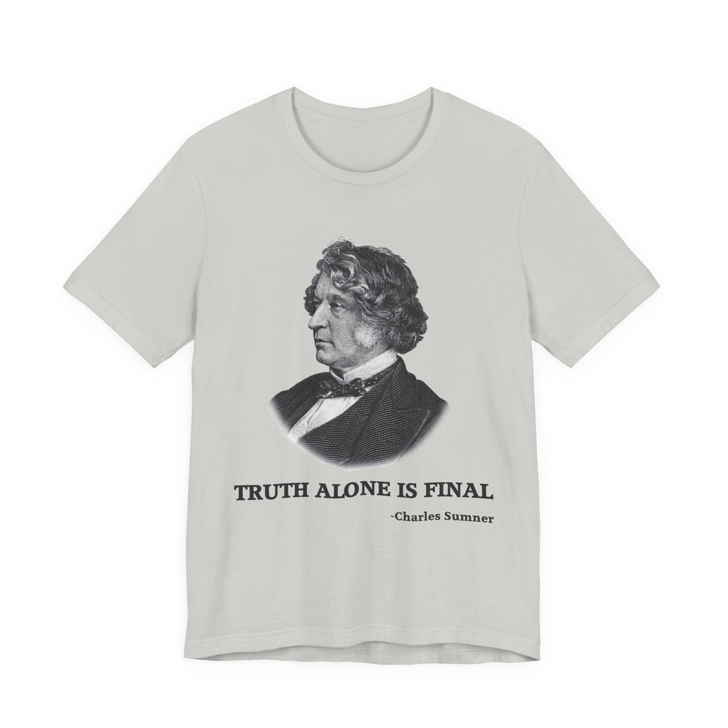 Truth alone is final T‑Shirt