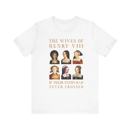 Henry VIII Wives T-Shirt