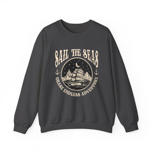 Sail The Seas Chase Endless Adventure Sweatshirt
