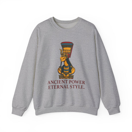 Ancient Power. Eternal Style Sweatshirt