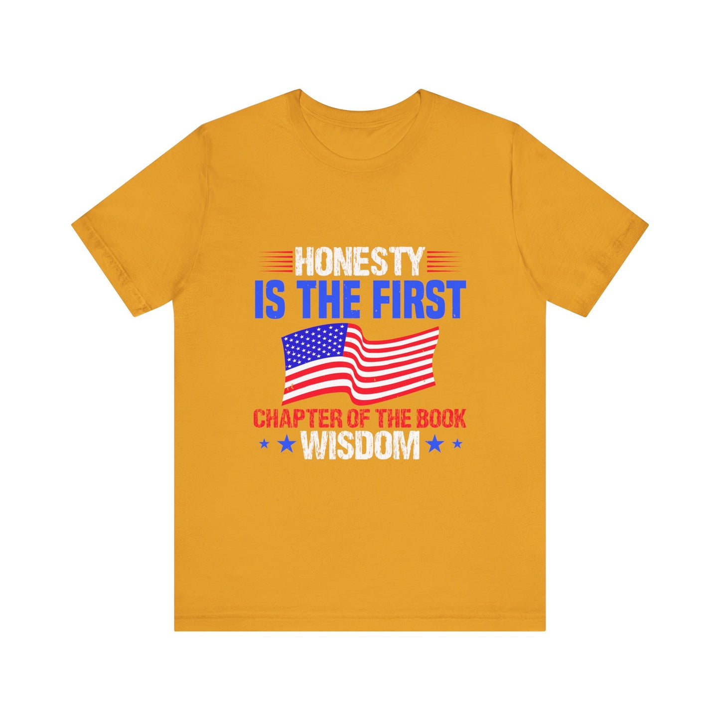 Honesty is the first chapter of the book wisdom T-Shirt