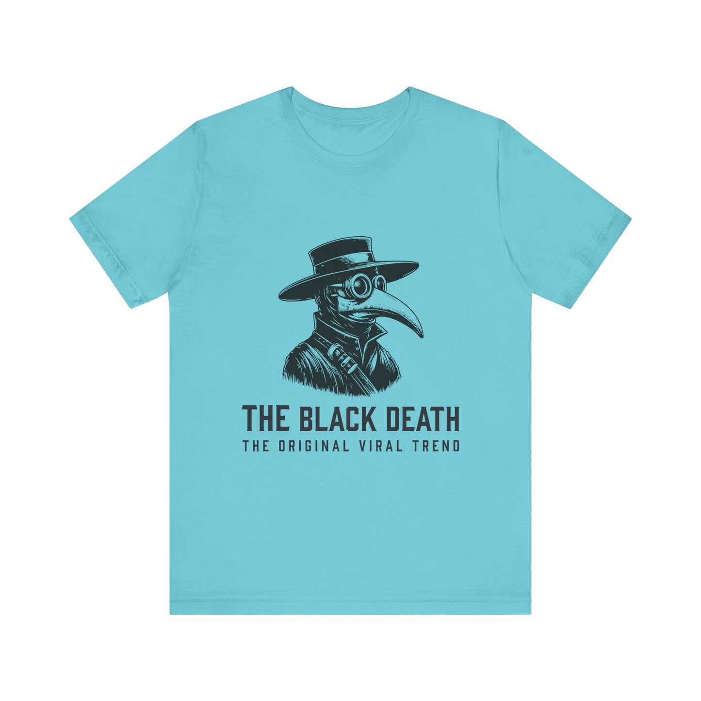 Black Death Going Viral T-Shirt