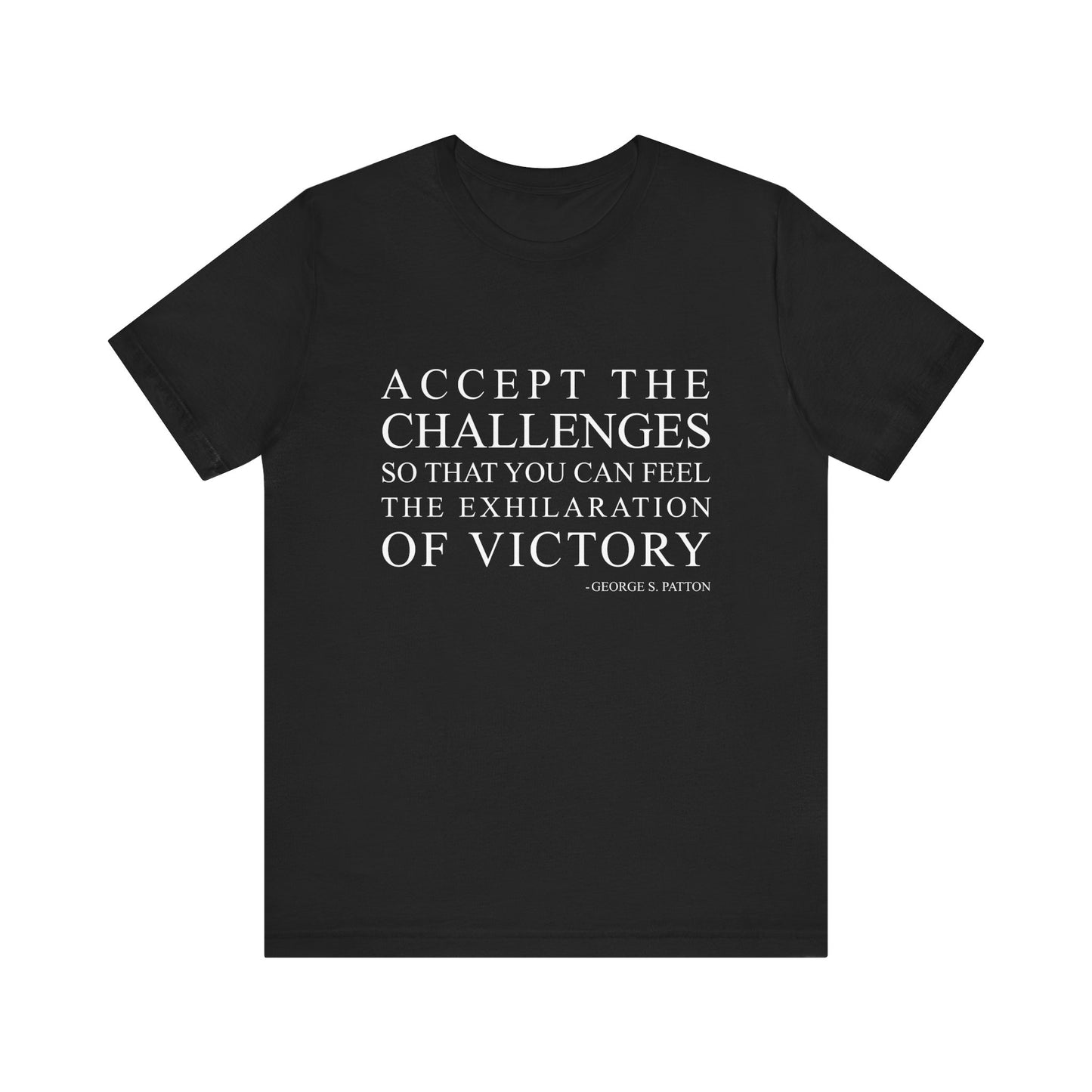 Accept the challenges T-Shirt