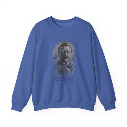 Carry A Big Stick Sweatshirt