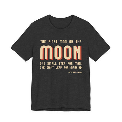 The first man on the moon, Neil Armstrong T-Shirt