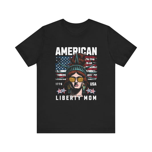 American liberty mom T-Shirt