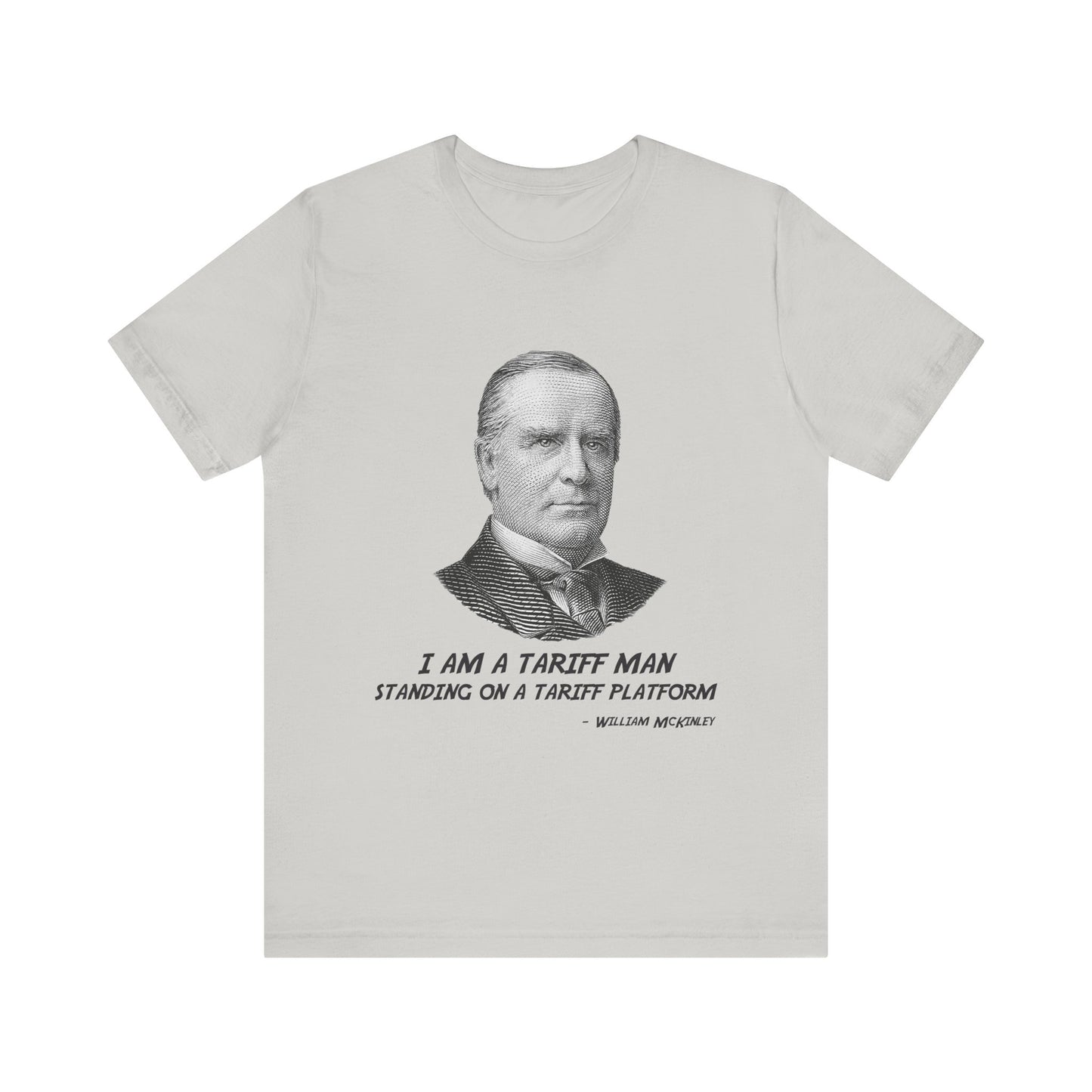I am a tariff man T-Shirt
