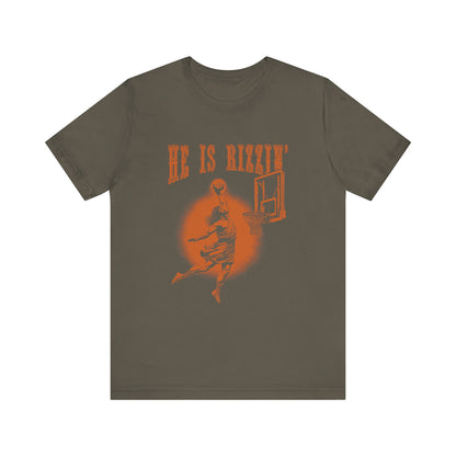 He is Rizzin T-Shirt