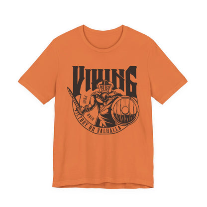 Viking Victory or Valhalla T-Shirt