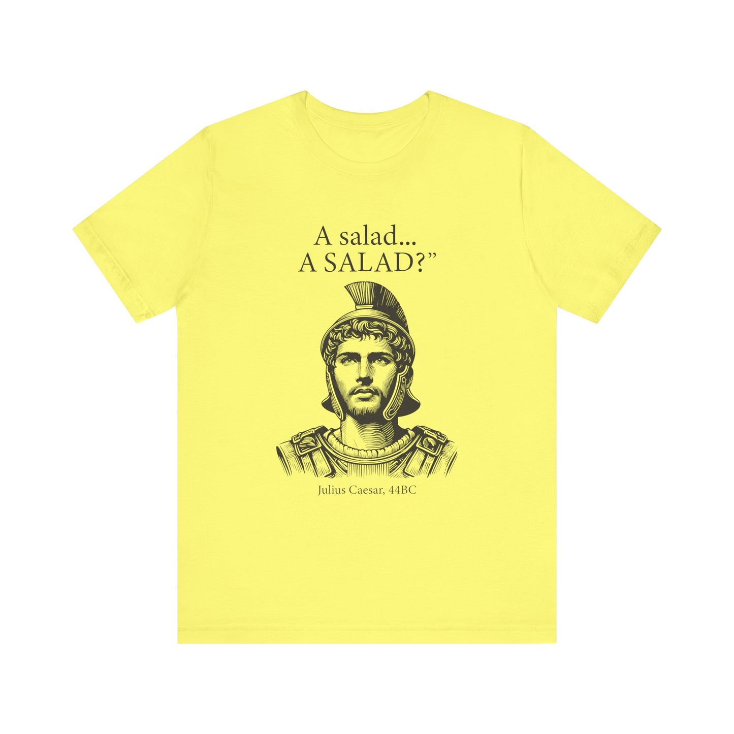 Funny Caesar A Salad T-Shirt