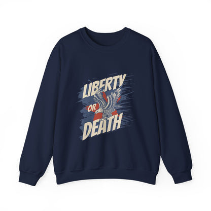 Liberty or Death Sweatshirts