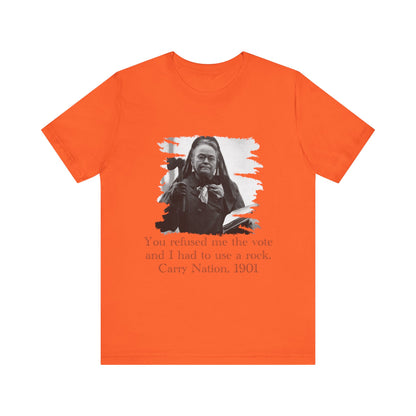 Carry Nation T-Shirt