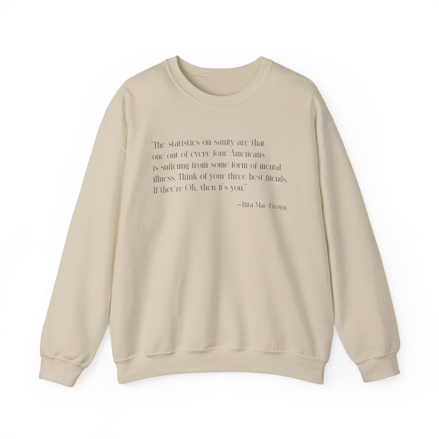 The statistics on sanity are Sweatshirt