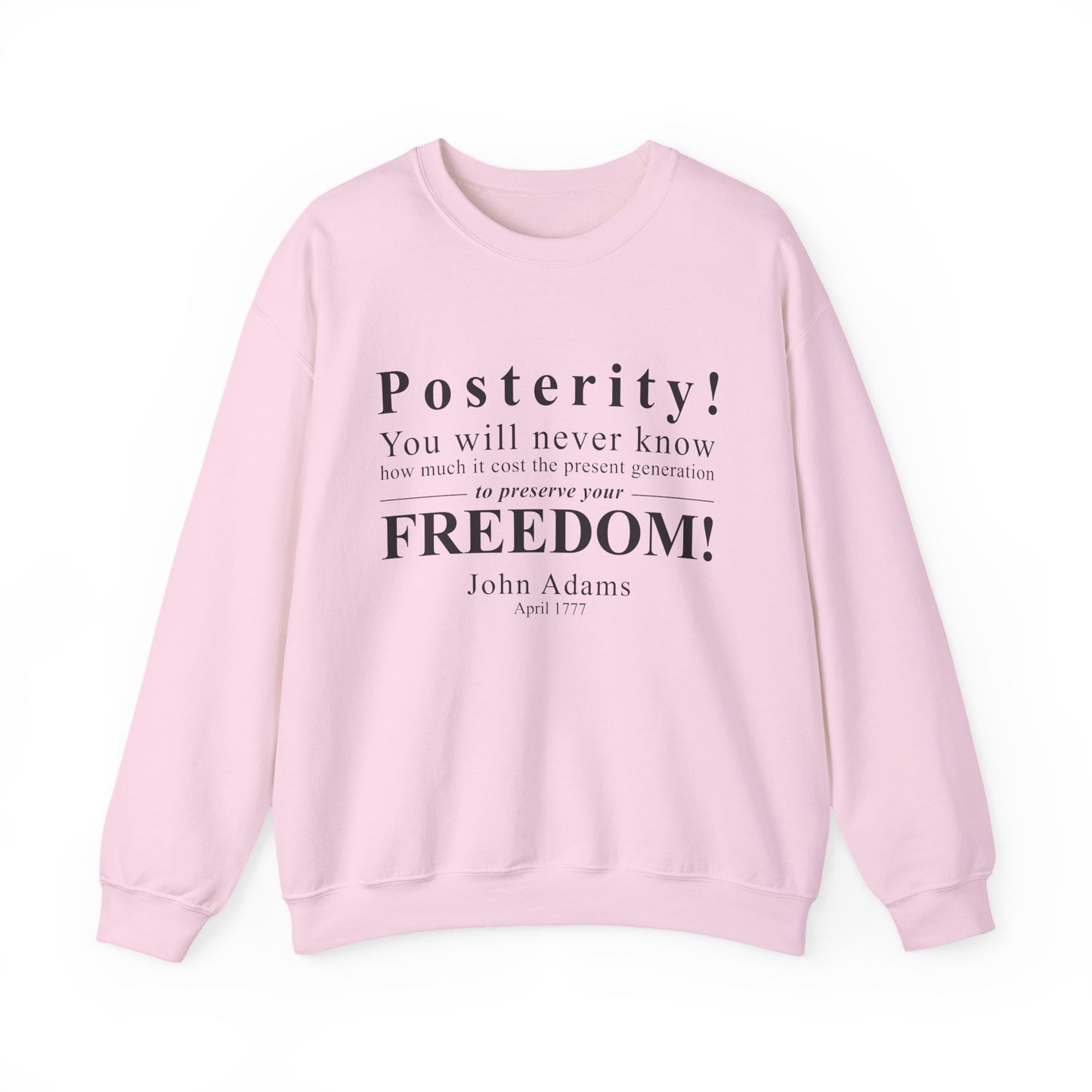 Posterity Sweatshirts