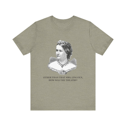 How Was the Theatre T-Shirt