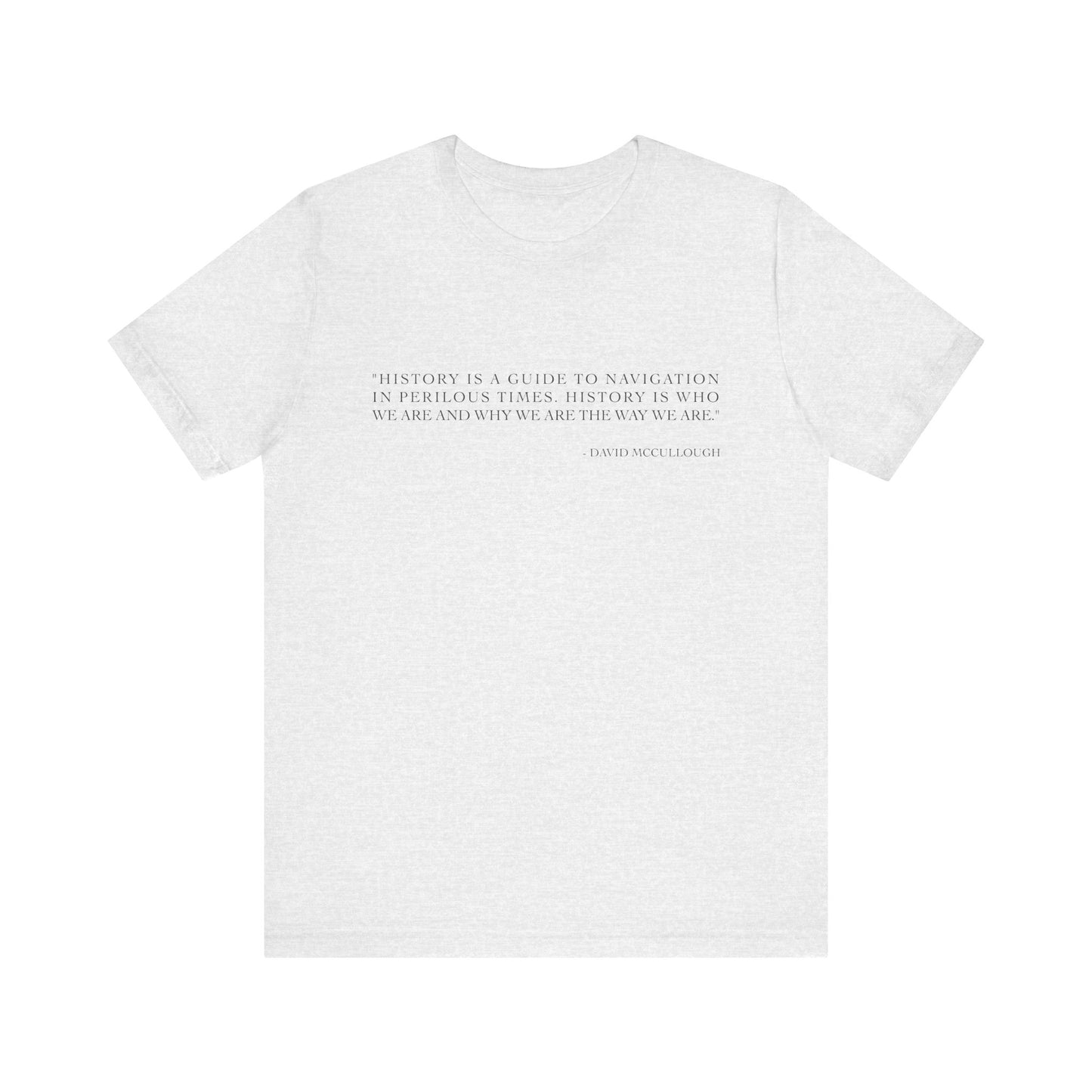 History is a guide to navigation T-Shirt