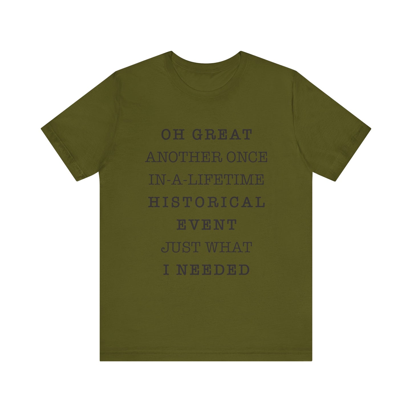 Historical event T-Shirt