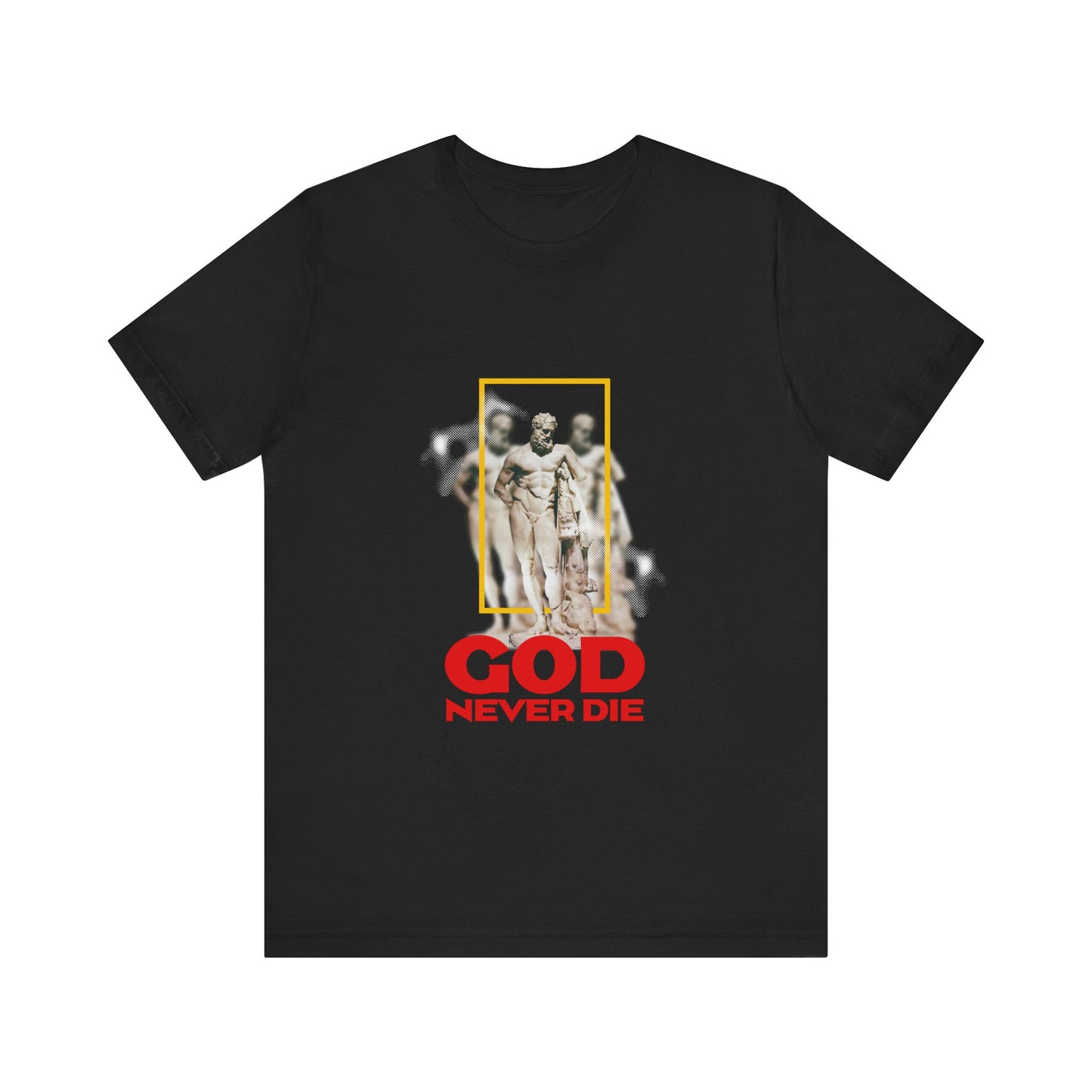 God never die T-Shirt