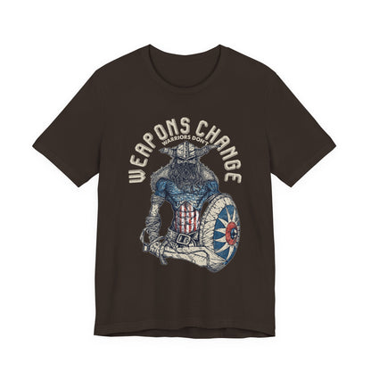 Weapons Change Warriors don't T-Shirt