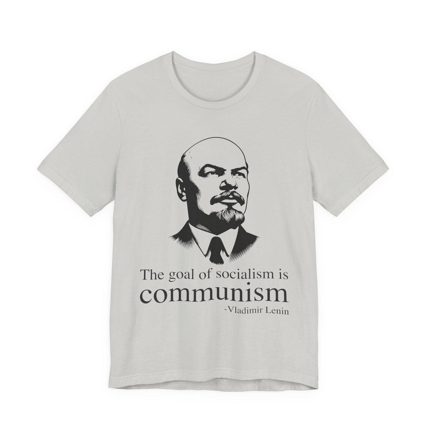 The goal of socialism is communism, Vladimir Lenin T‑Shirt