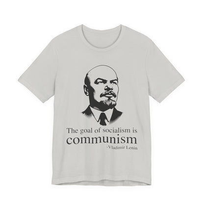 The goal of socialism is communism, Vladimir Lenin T‑Shirt