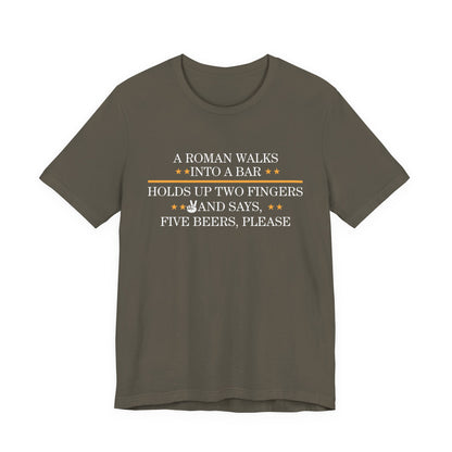 Roman Walks Into a Bar T‑Shirt