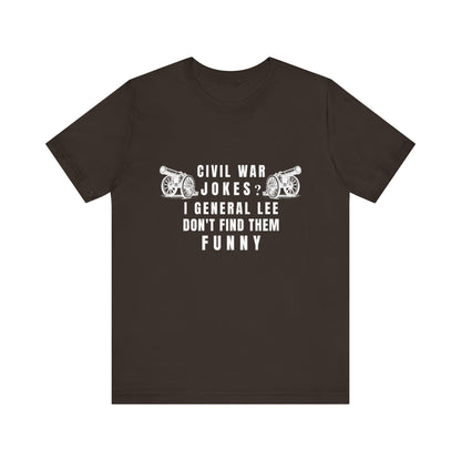 Civil War Jokes T-Shirt