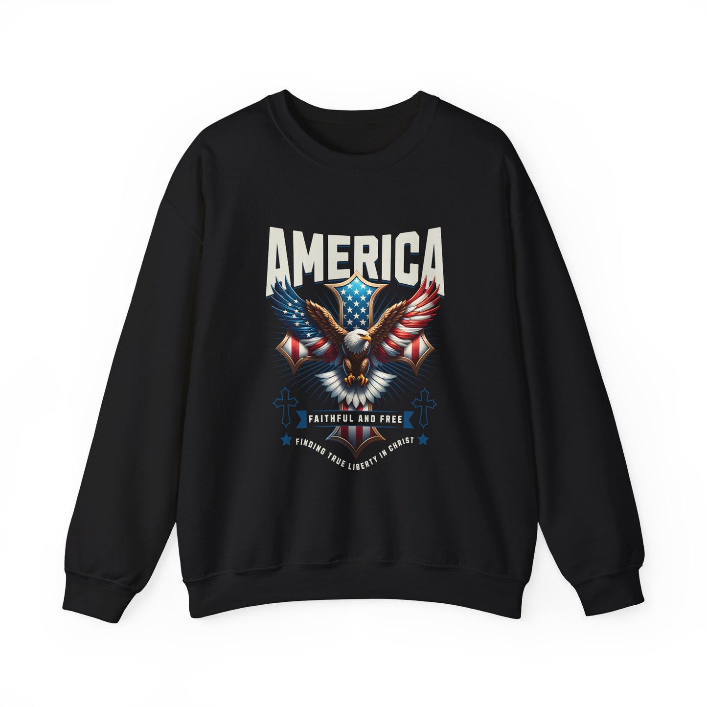 America Faithful and Free Sweatshirt