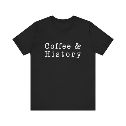 Coffee And History 2, T-Shirt