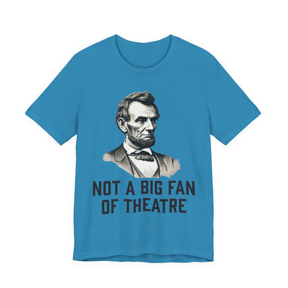 Not A Big Fan T‑Shirt