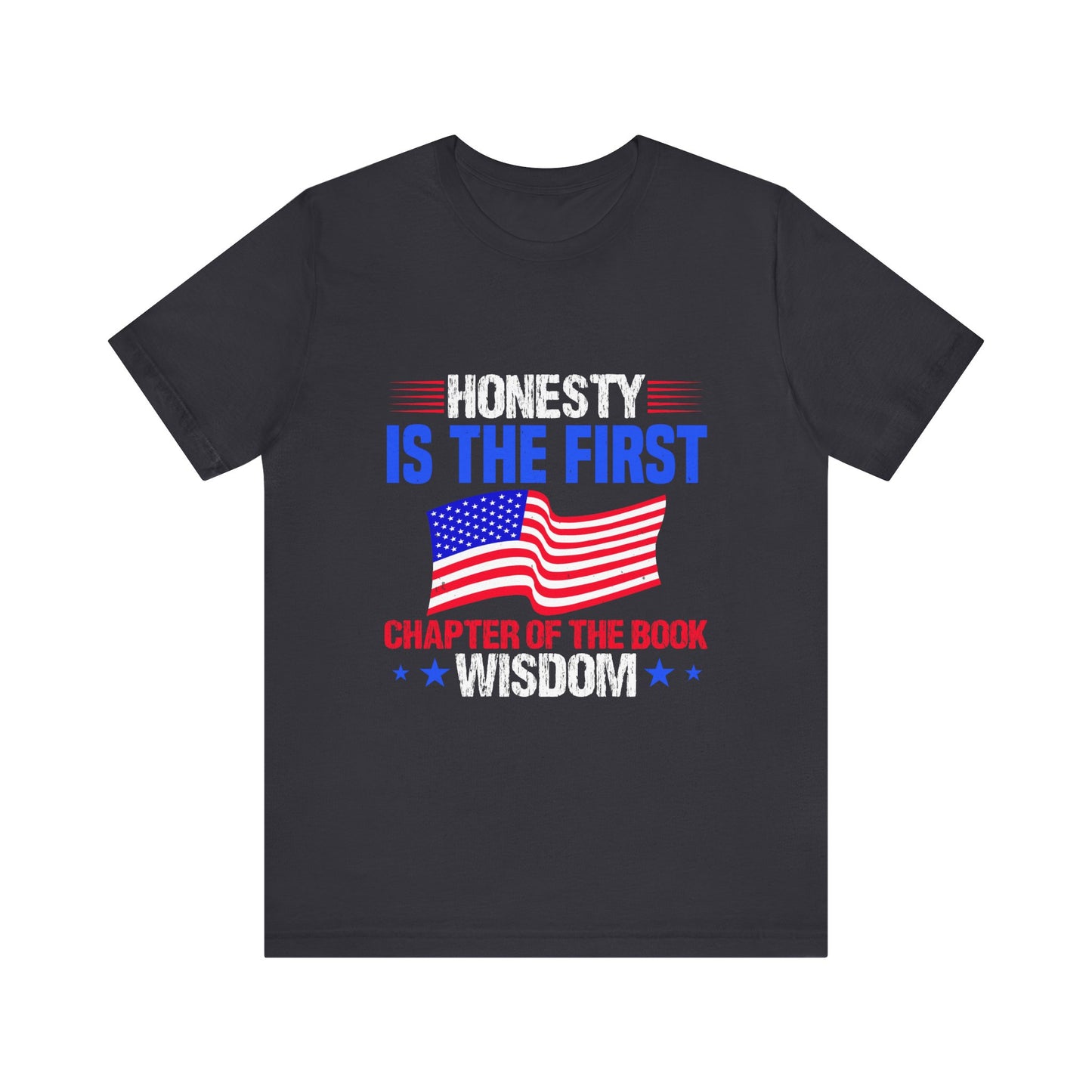Honesty is the first chapter of the book wisdom T-Shirt