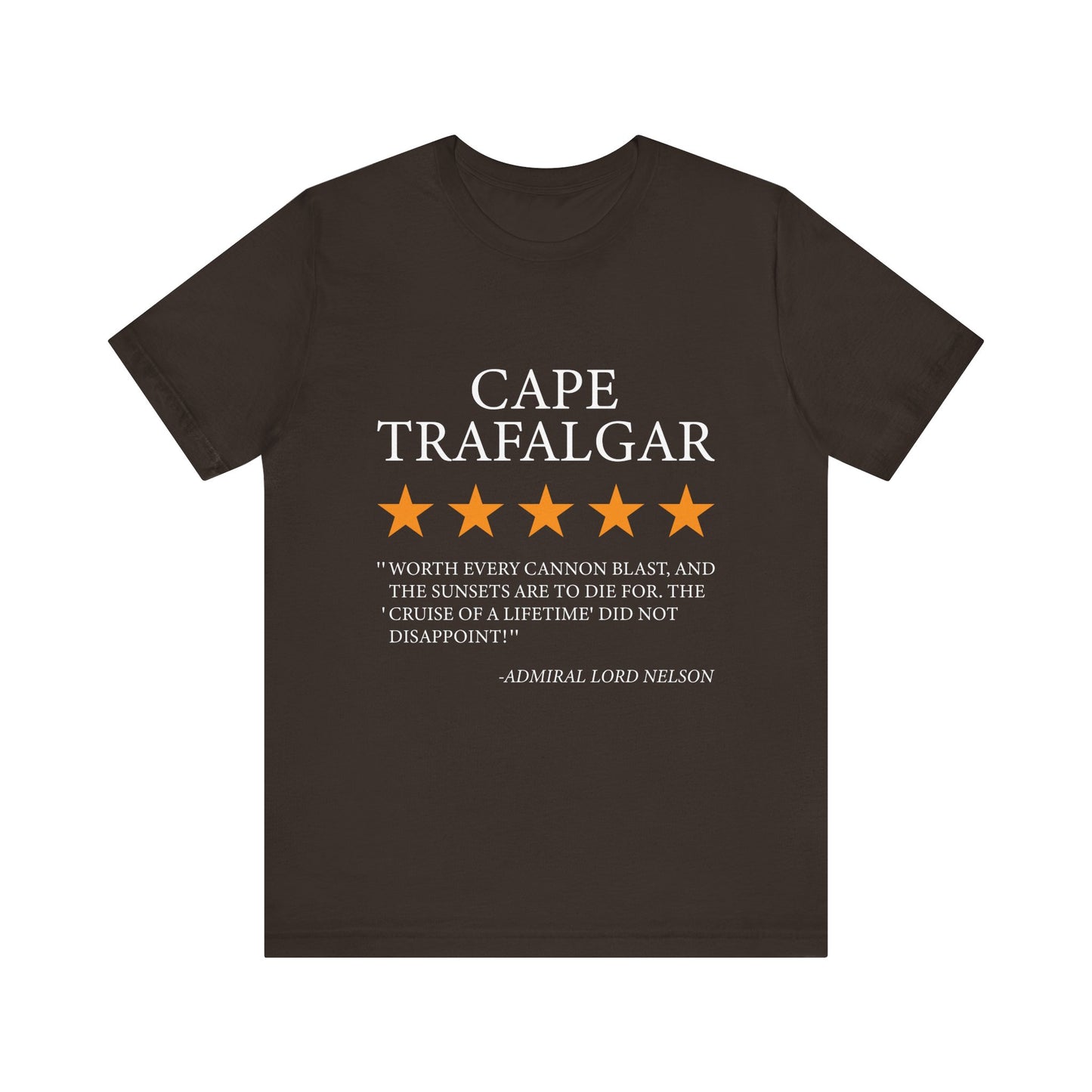 Cape Trafalgar Review by Lord Nelson T-Shirt