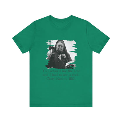 Carry Nation T-Shirt