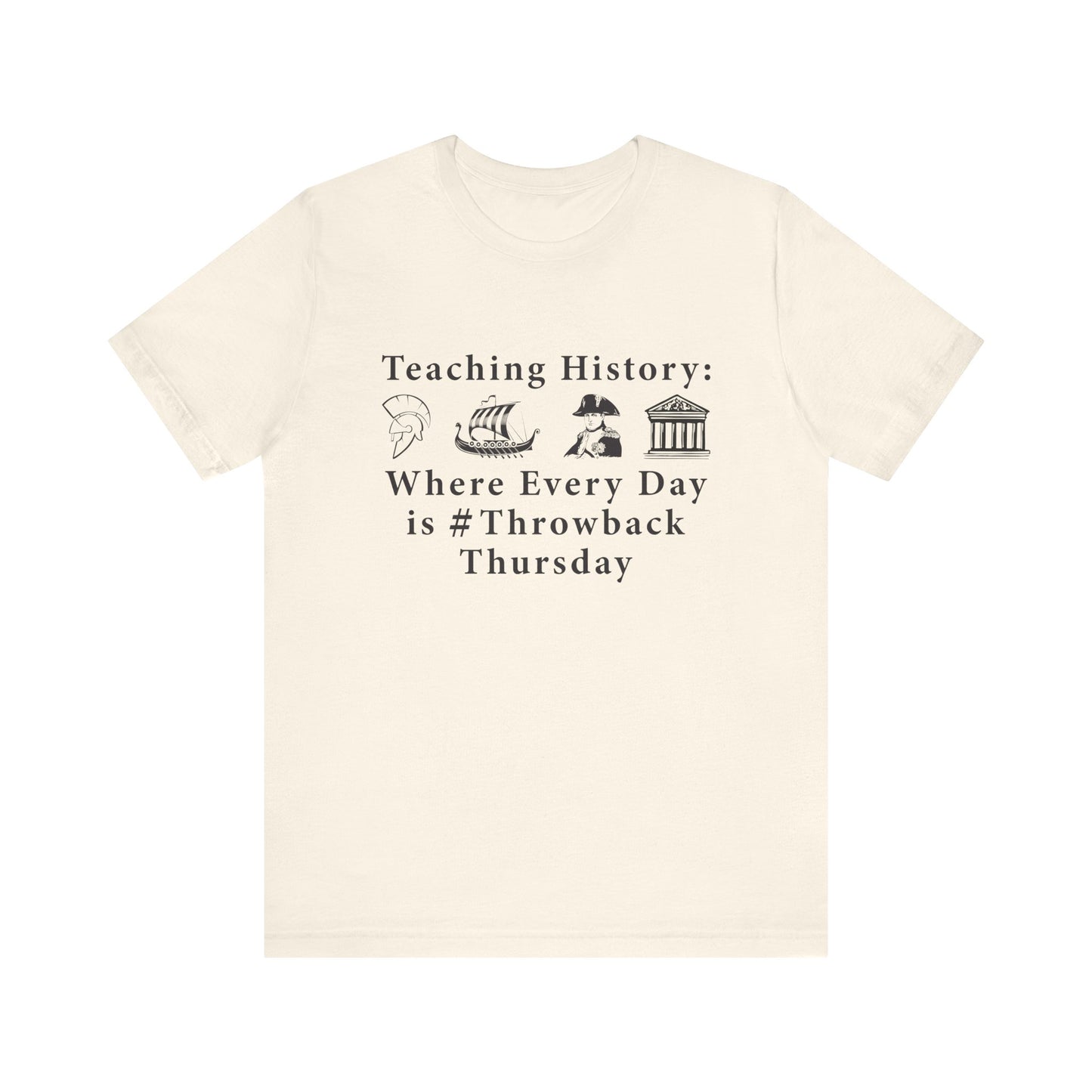 Funny History Teacher T-Shirt