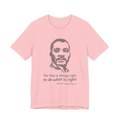 The time is always right T-Shirt