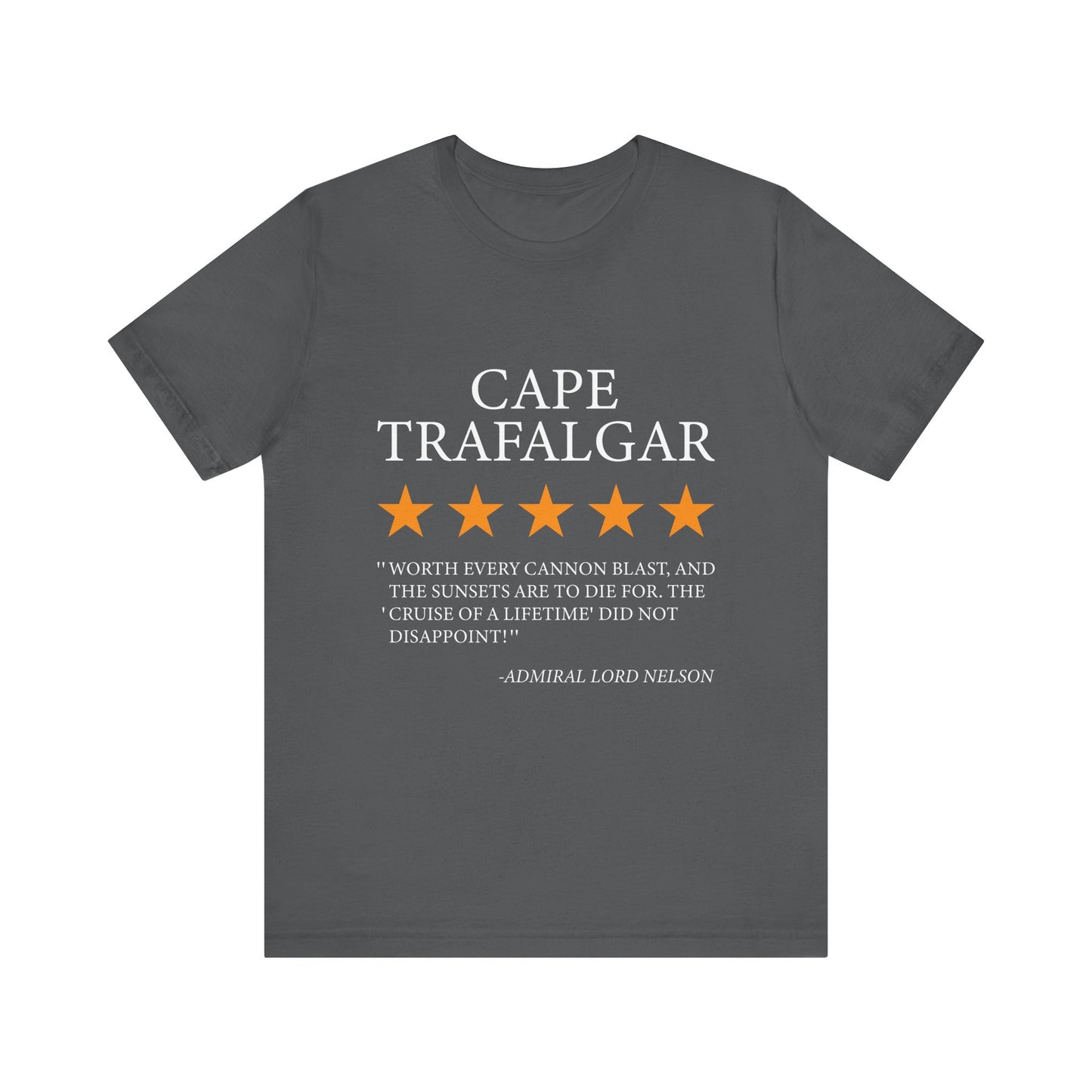 Cape Trafalgar Review by Lord Nelson T-Shirt