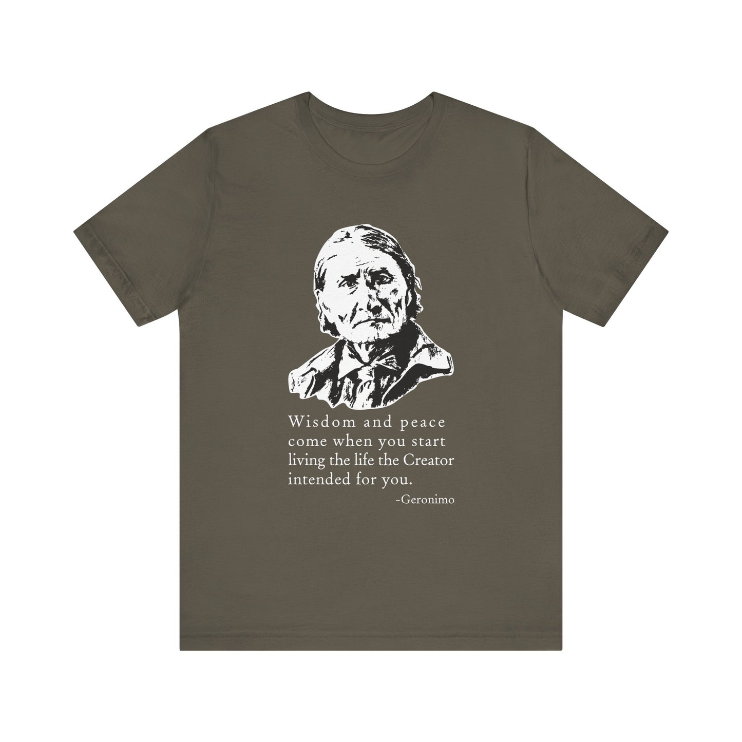 Geronimo wisdom and peace T-Shirt